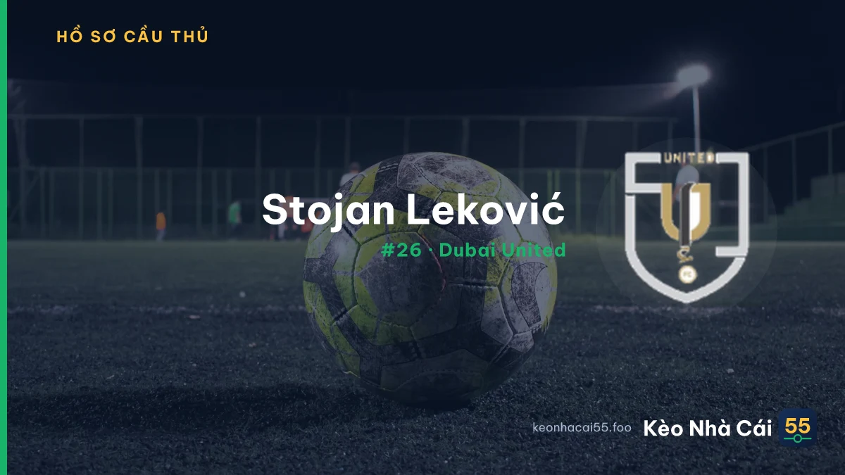 Stojan Leković — Dubai United