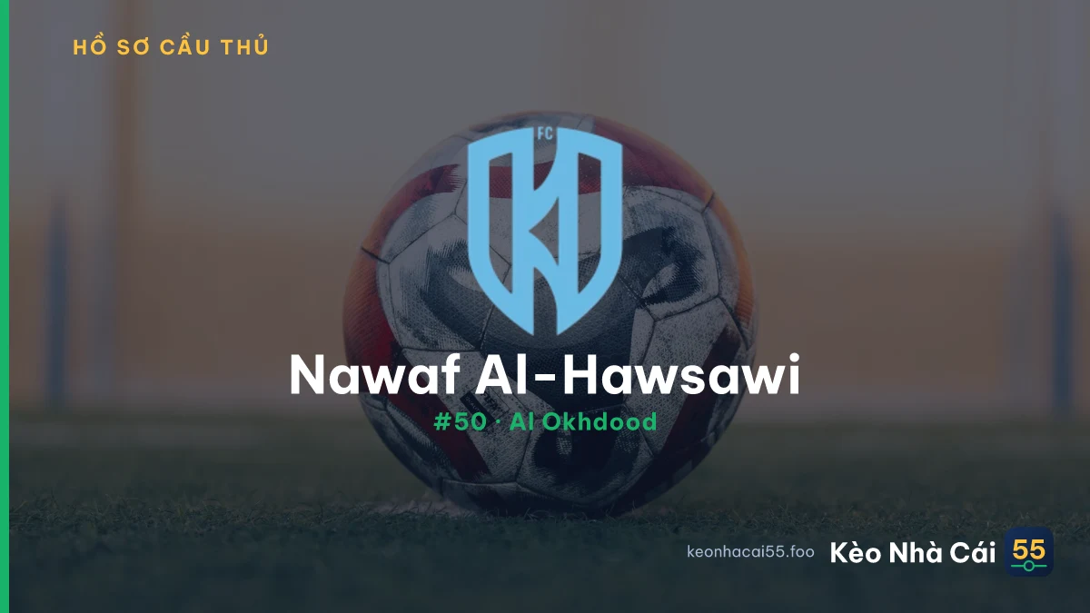Nawaf Al-Hawsawi — Al Okhdood