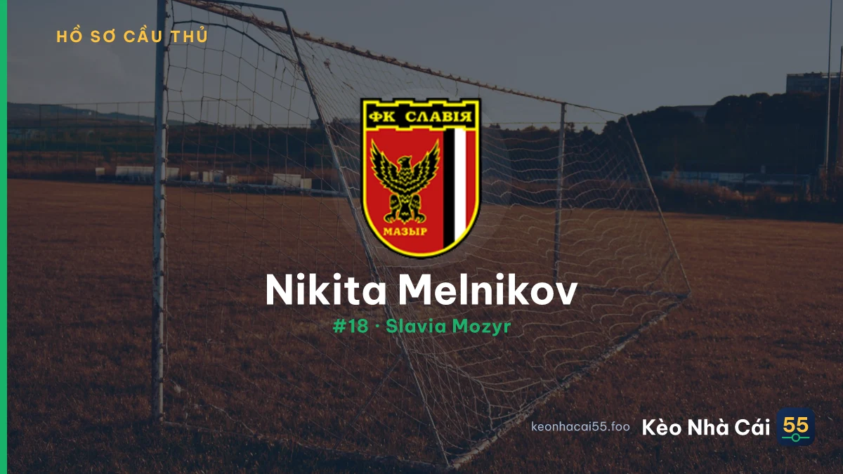 N. Melnikov — Slavia Mozyr