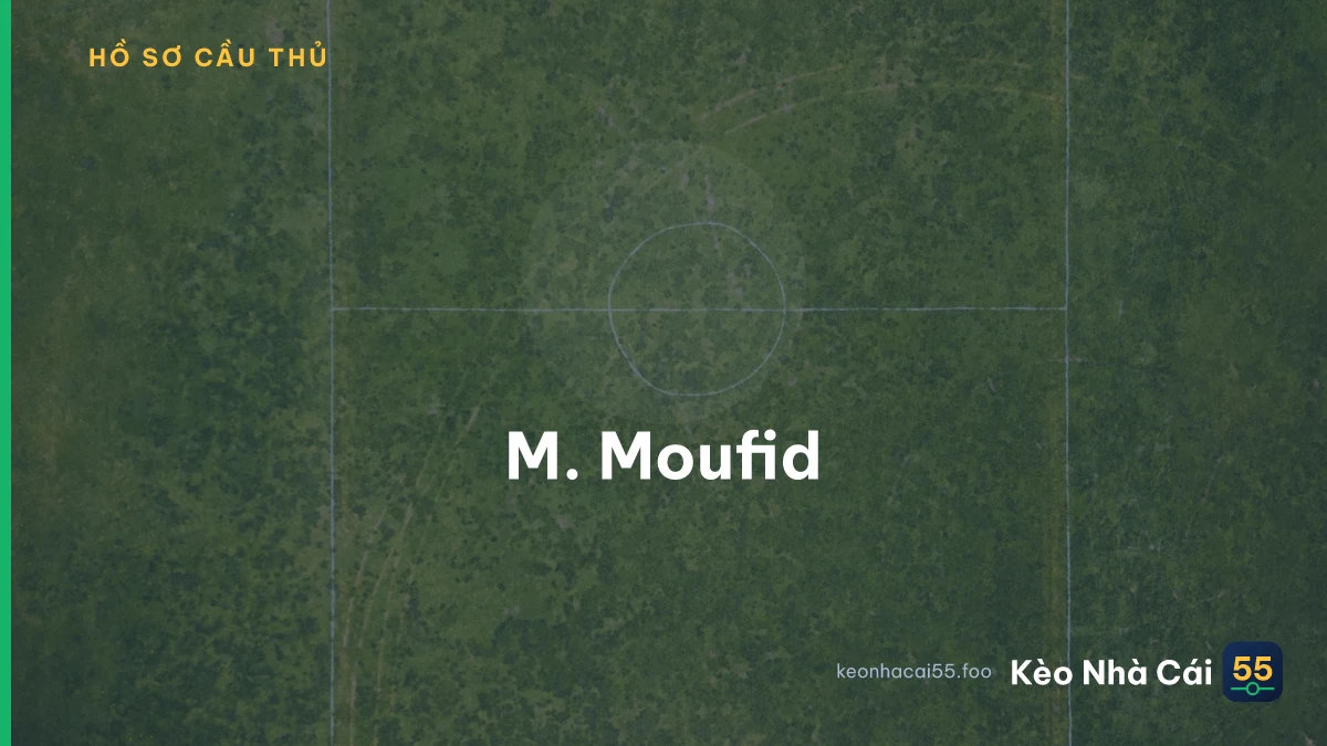 M. Moufid