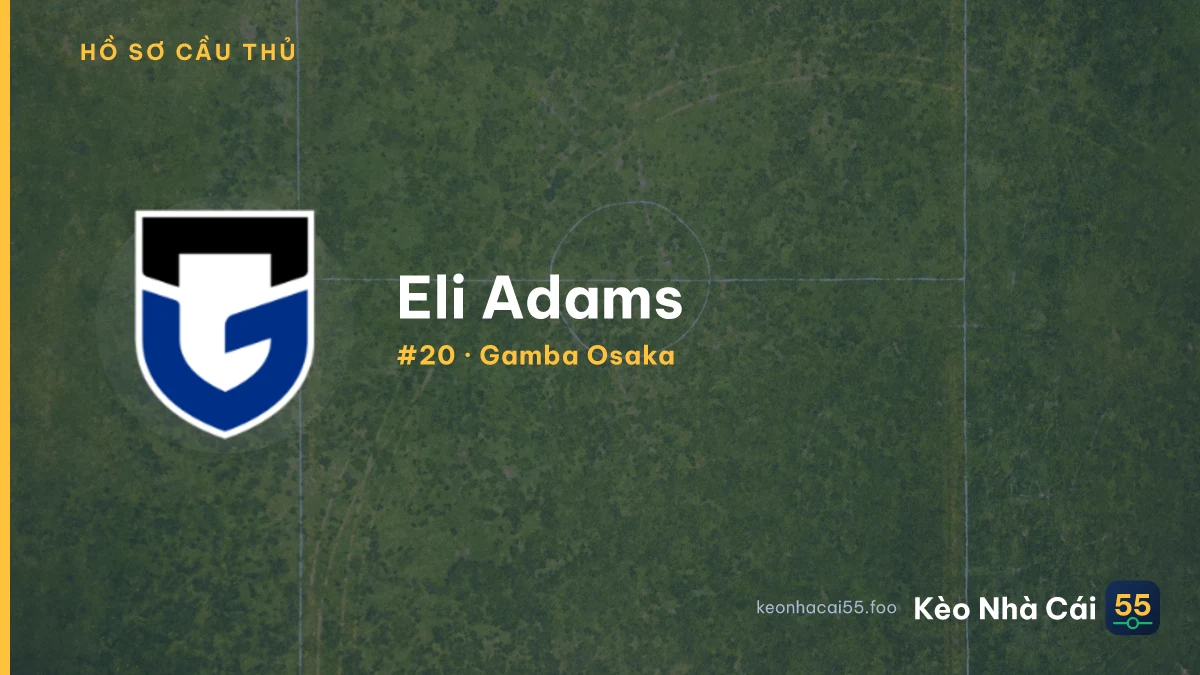 Eli Adams — Gamba Osaka