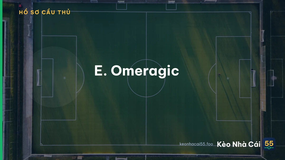 E. Omeragic