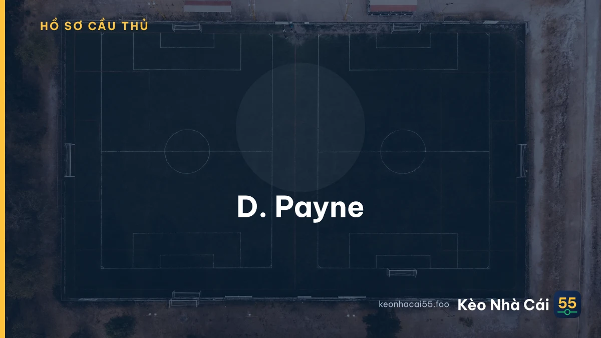D. Payne
