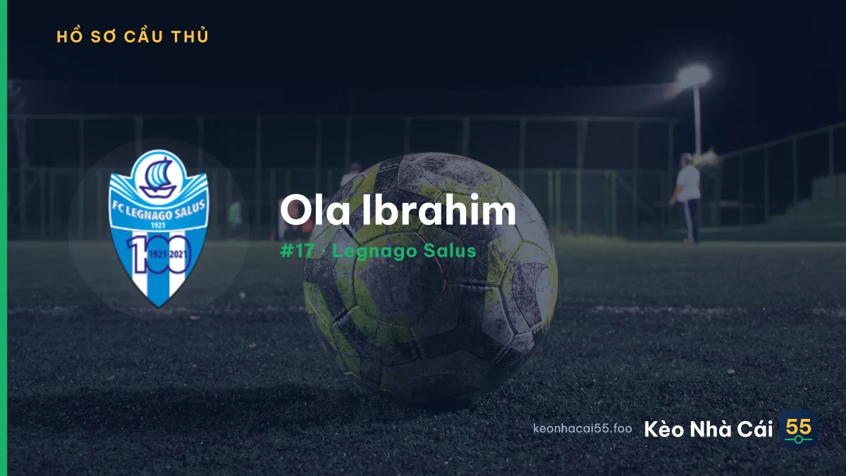 Ola Ibrahim — Legnago Salus