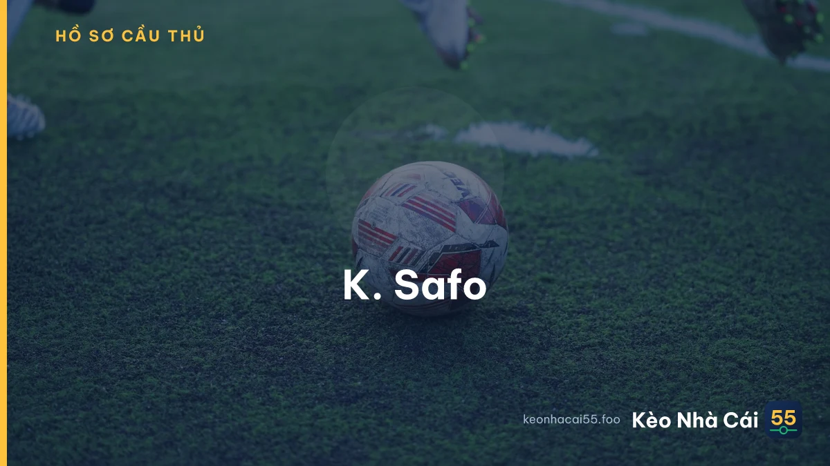 K. Safo