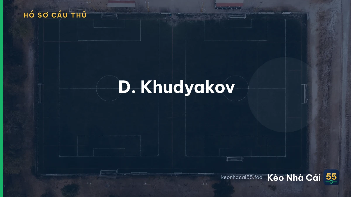 D. Khudyakov