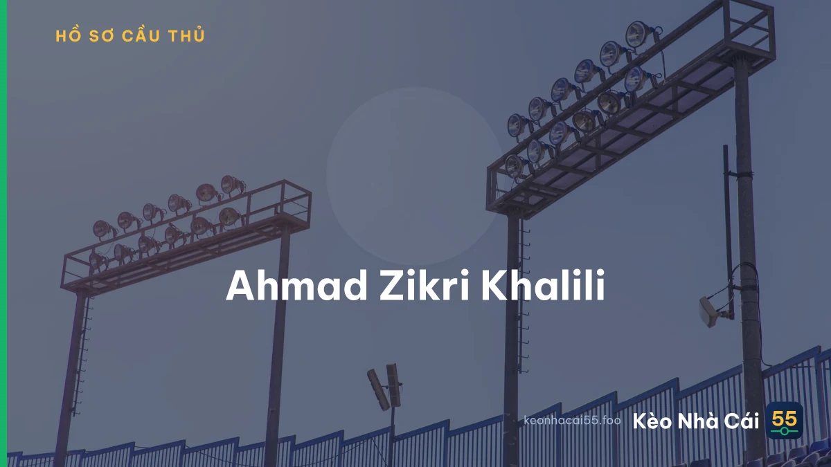 Ahmad Zikri Khalili
