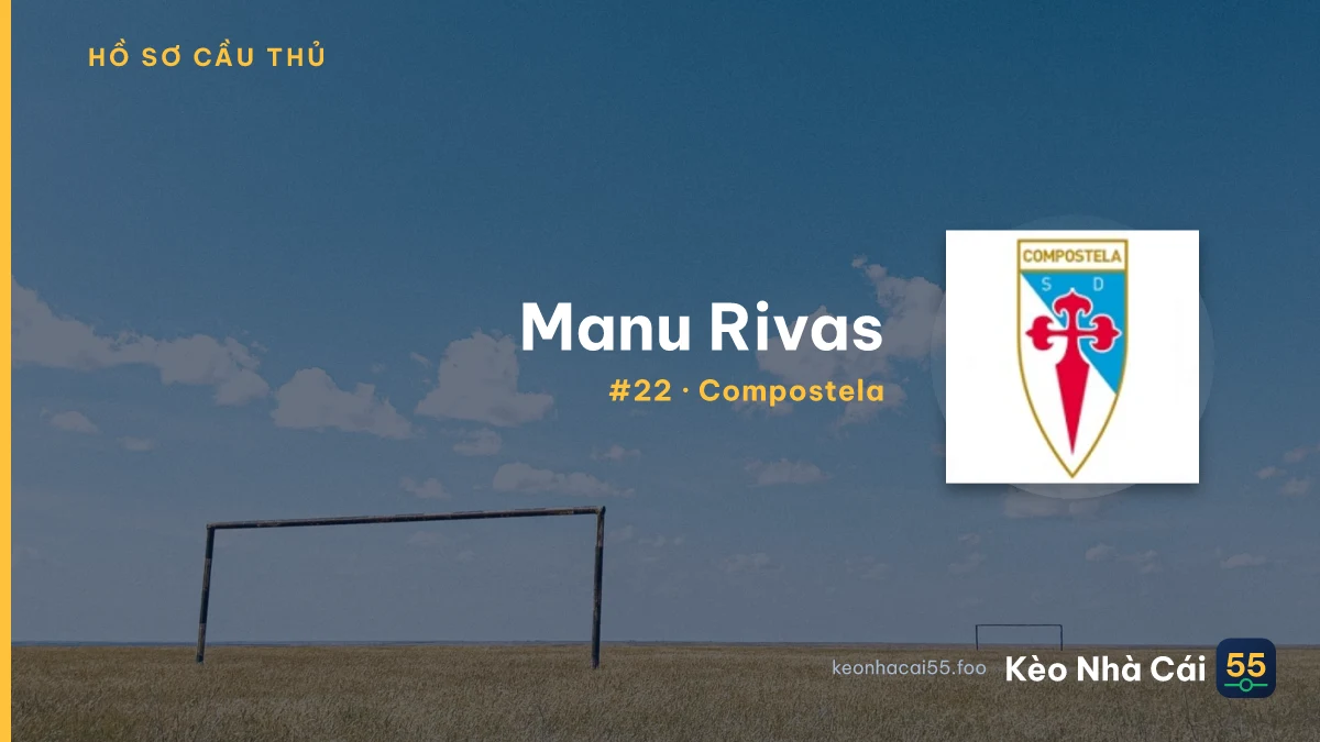 Manu Rivas — Compostela