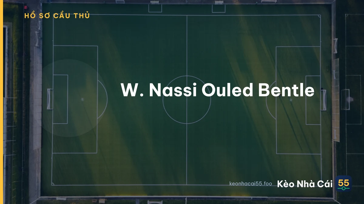 W. Nassi Ouled Bentle