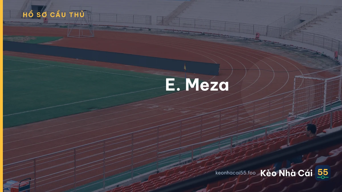 E. Meza