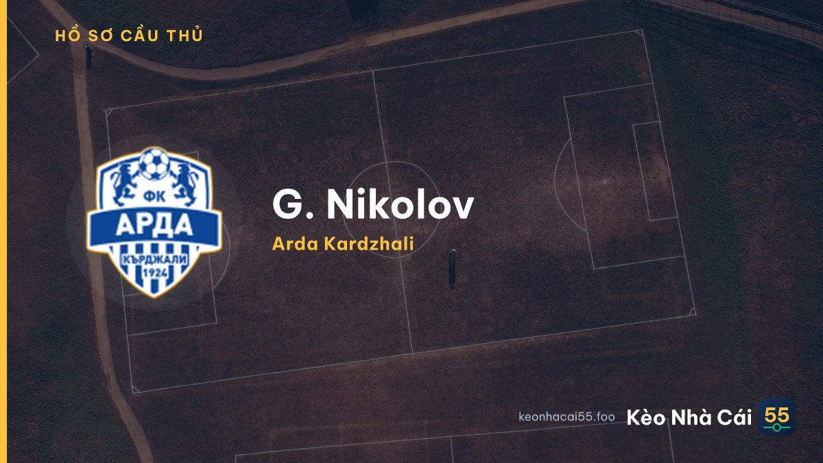 G. Nikolov — Arda Kardzhali