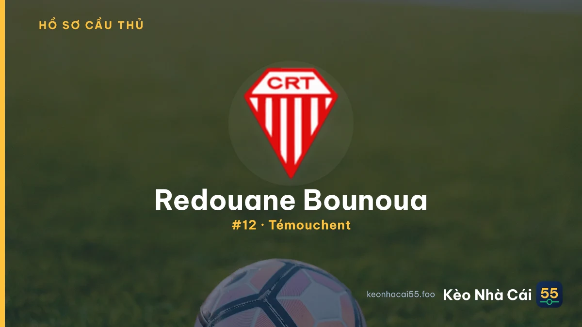 Redouane Bounoua — Témouchent