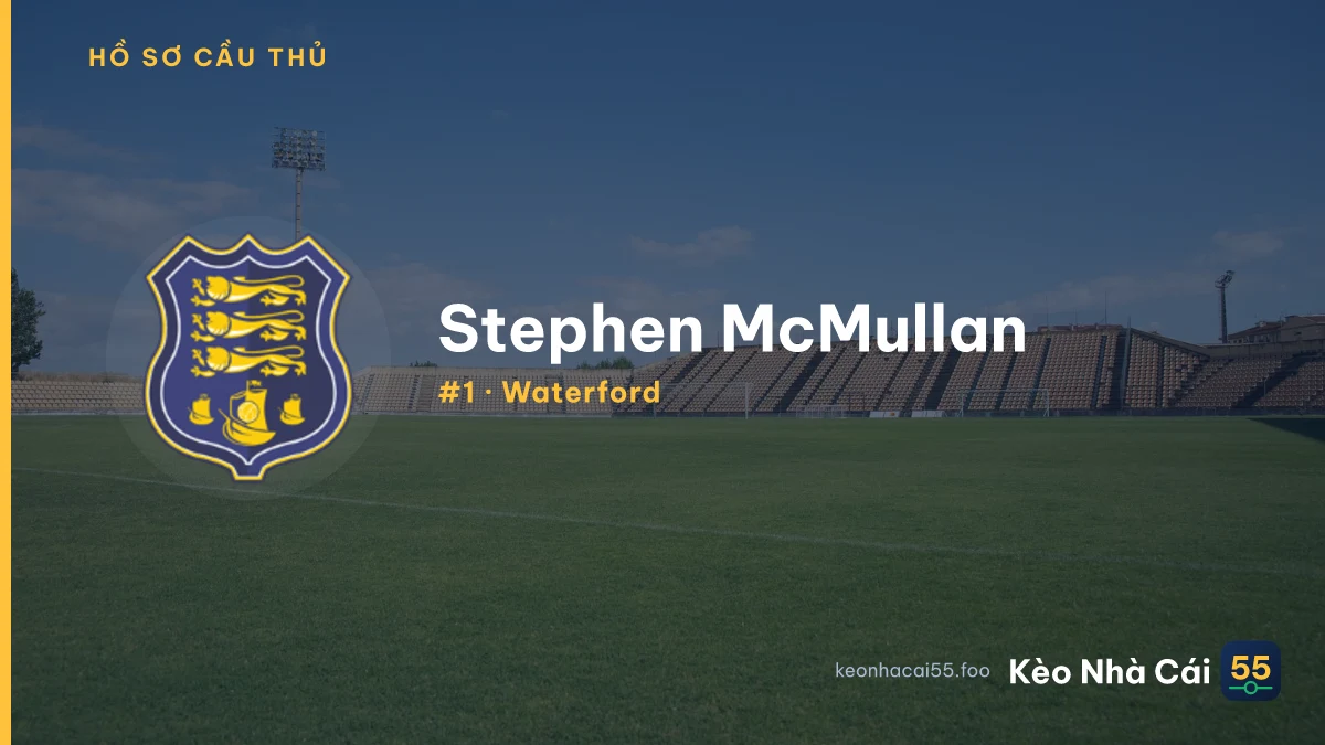 S. McMullan — Waterford