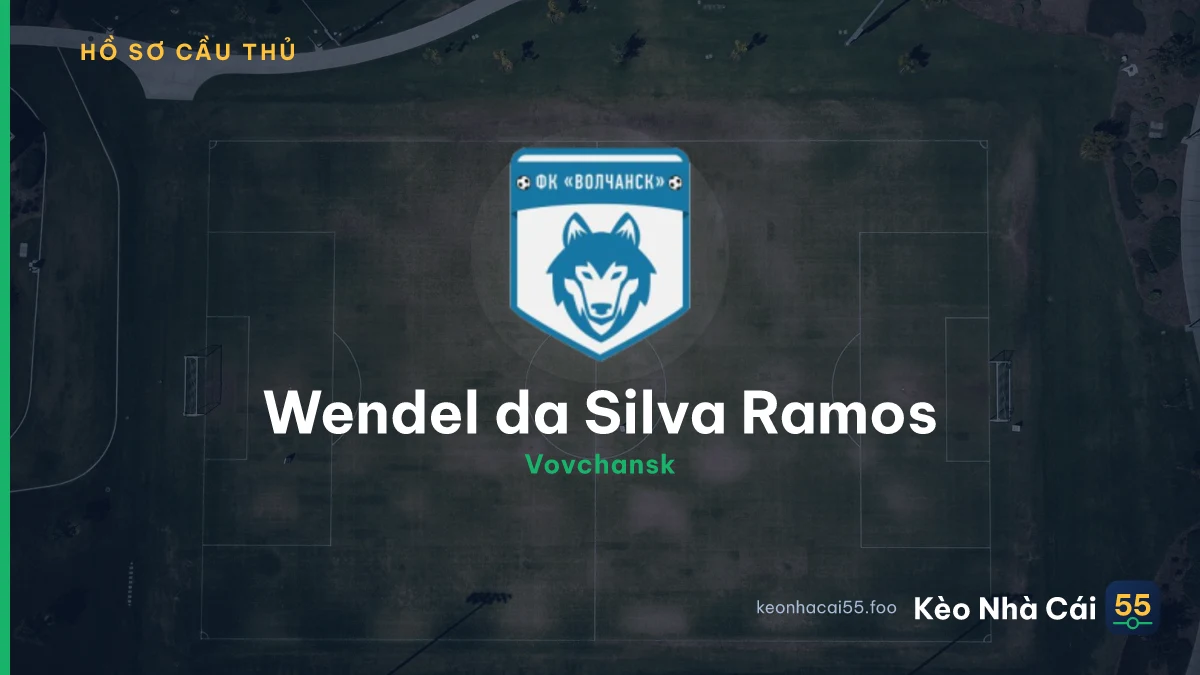 Wendel da Silva Ramos — Vovchansk