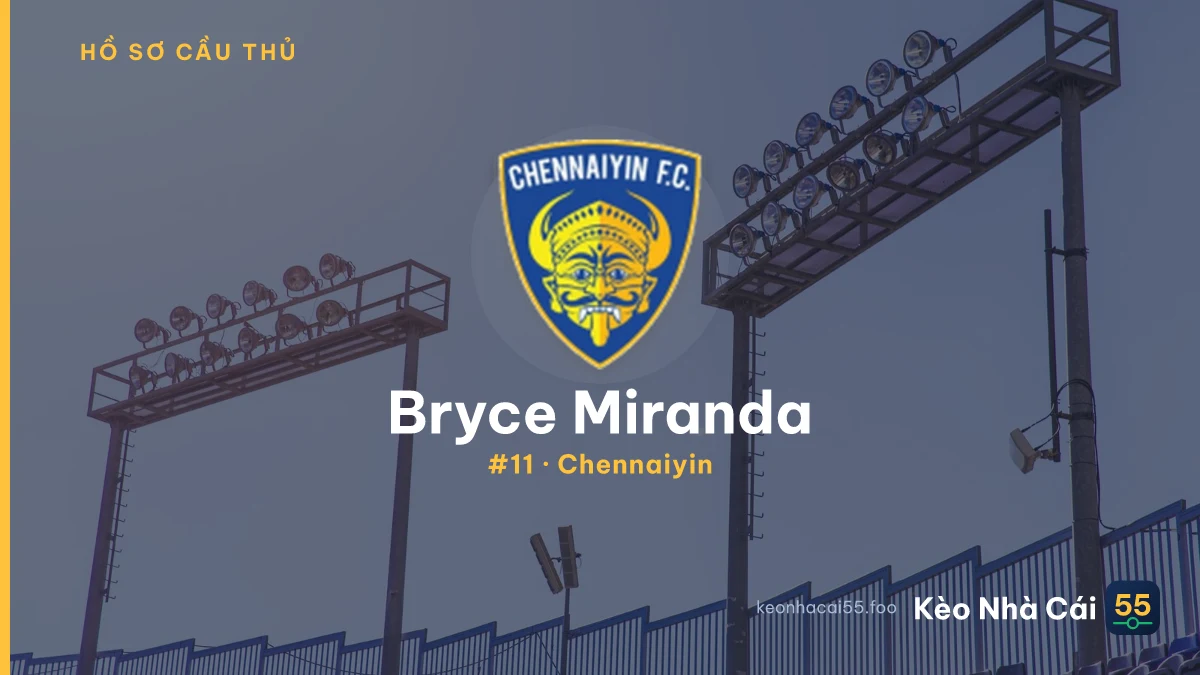 Bryce Miranda — Chennaiyin