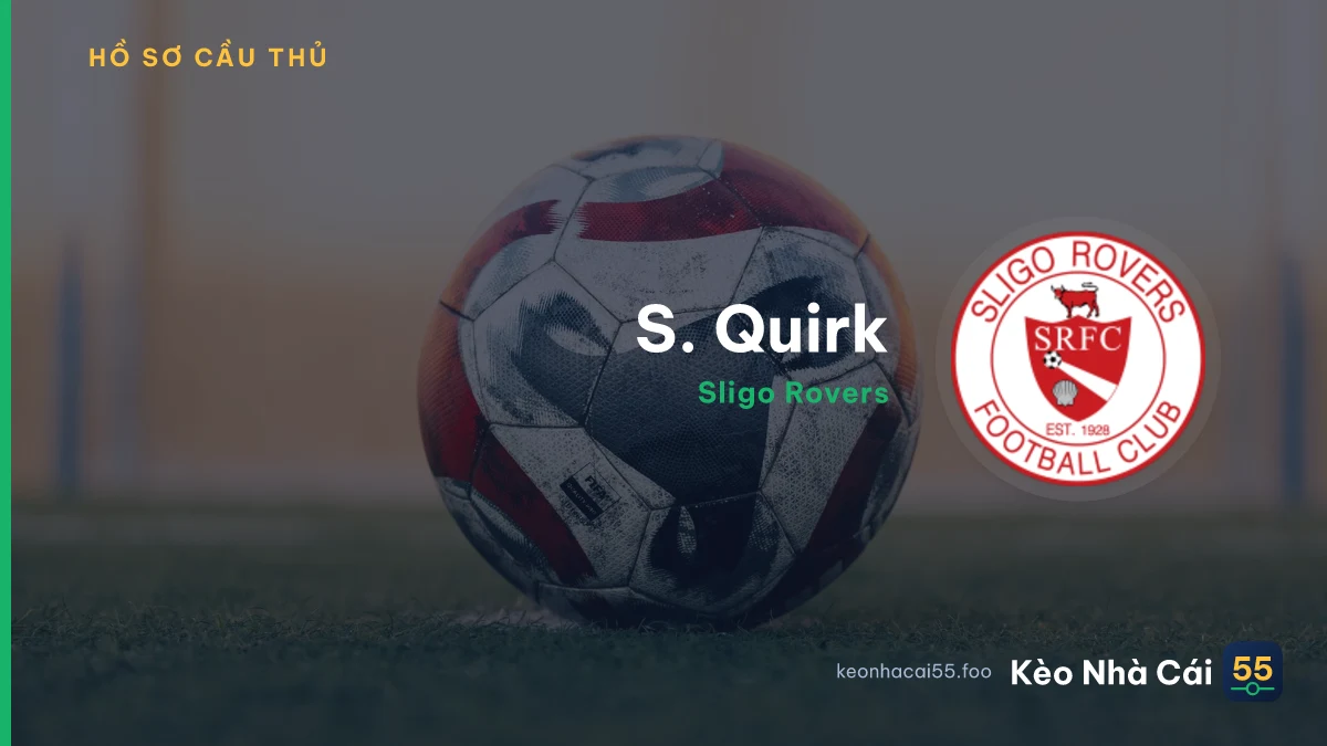 S. Quirk