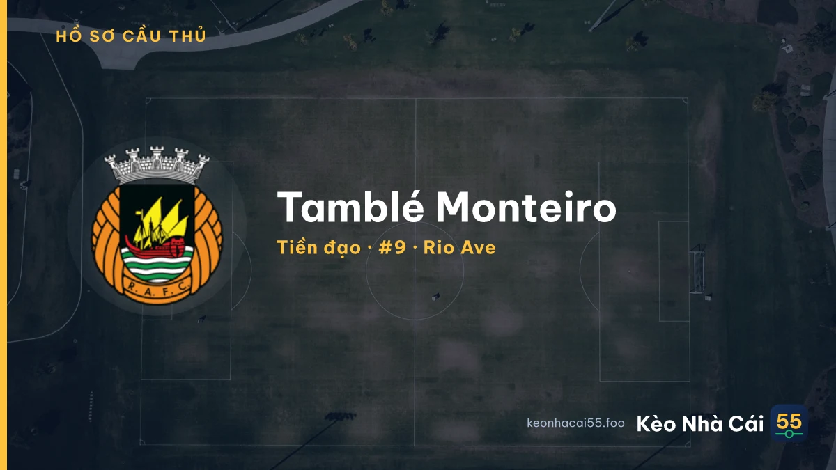 Tamblé Monteiro — Rio Ave