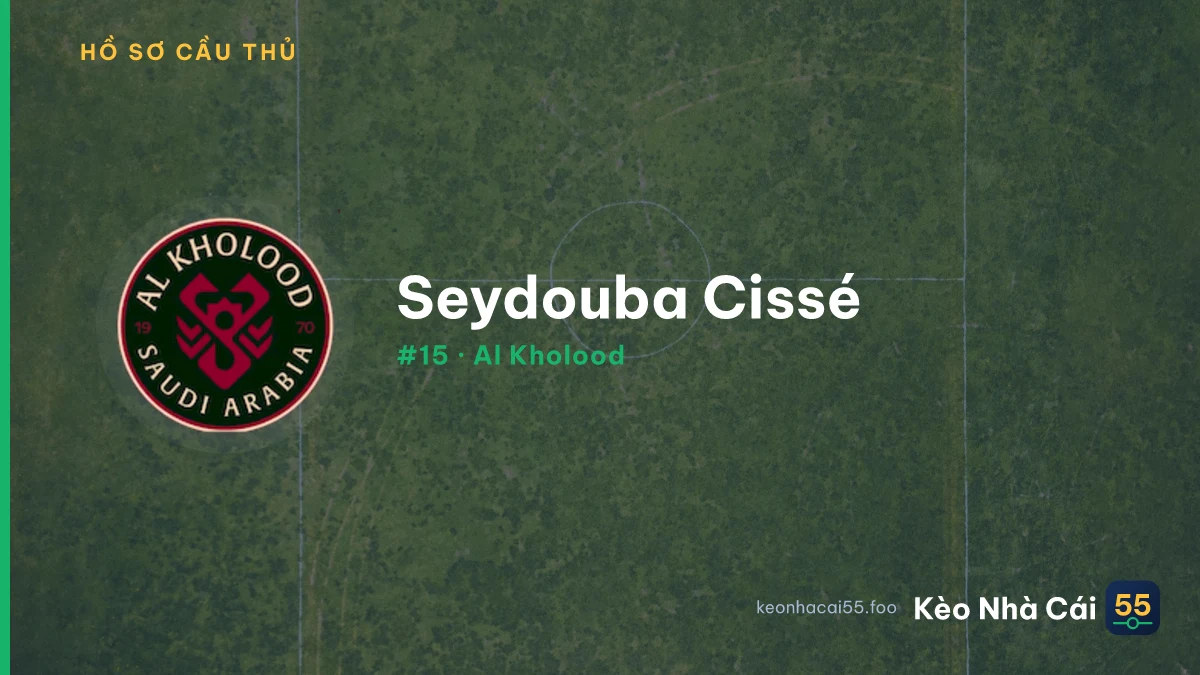 S. Cissé — Al Kholood