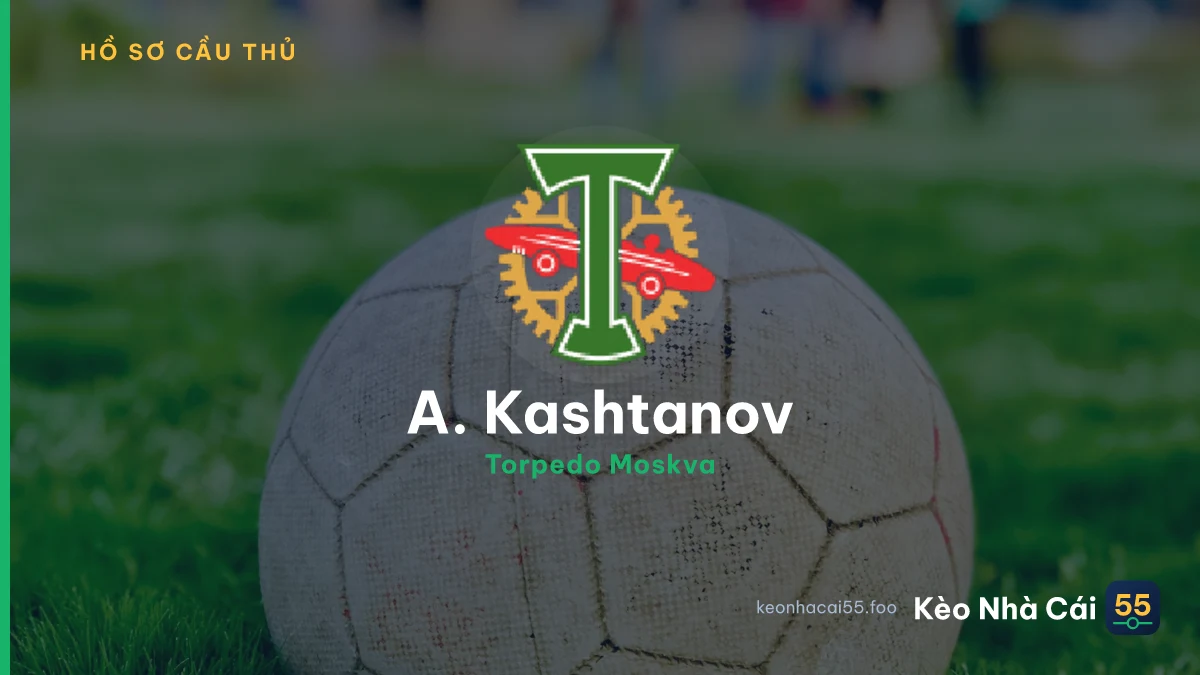 A. Kashtanov