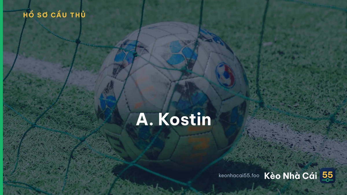 A. Kostin