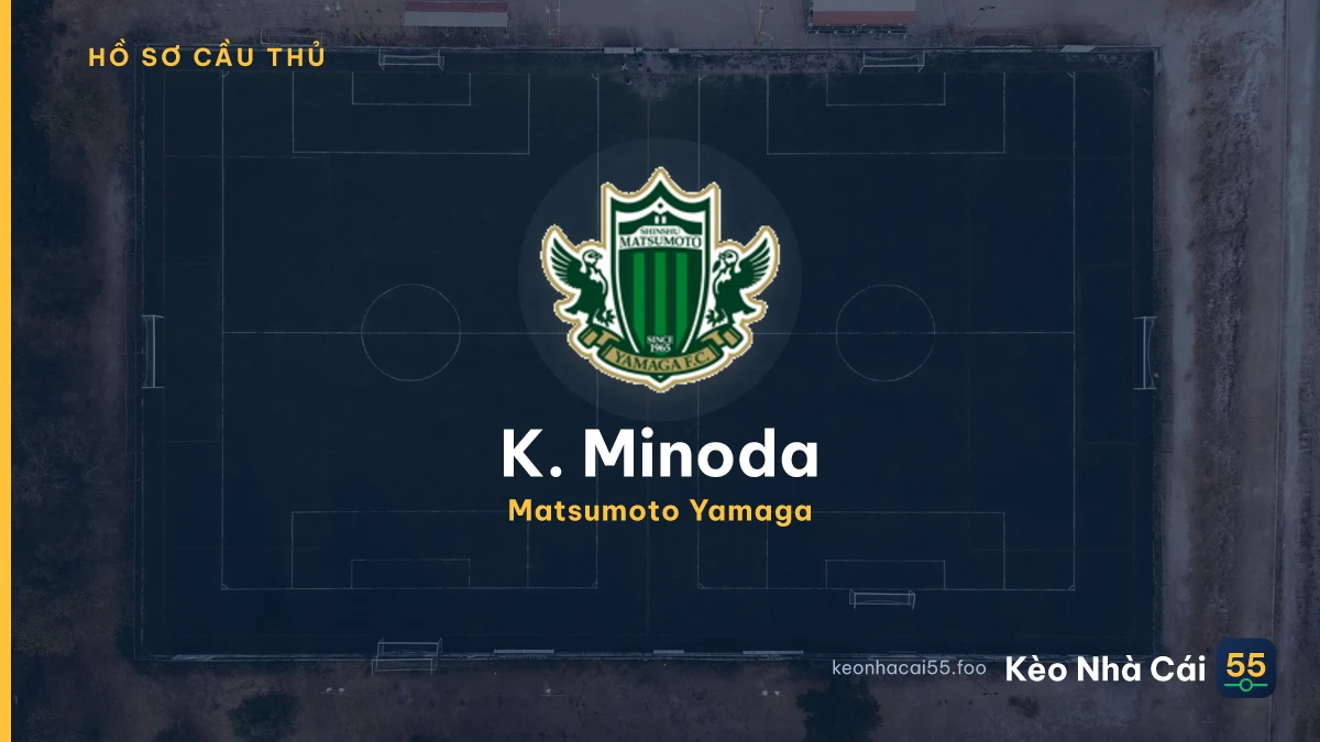 K. Minoda — Matsumoto Yamaga