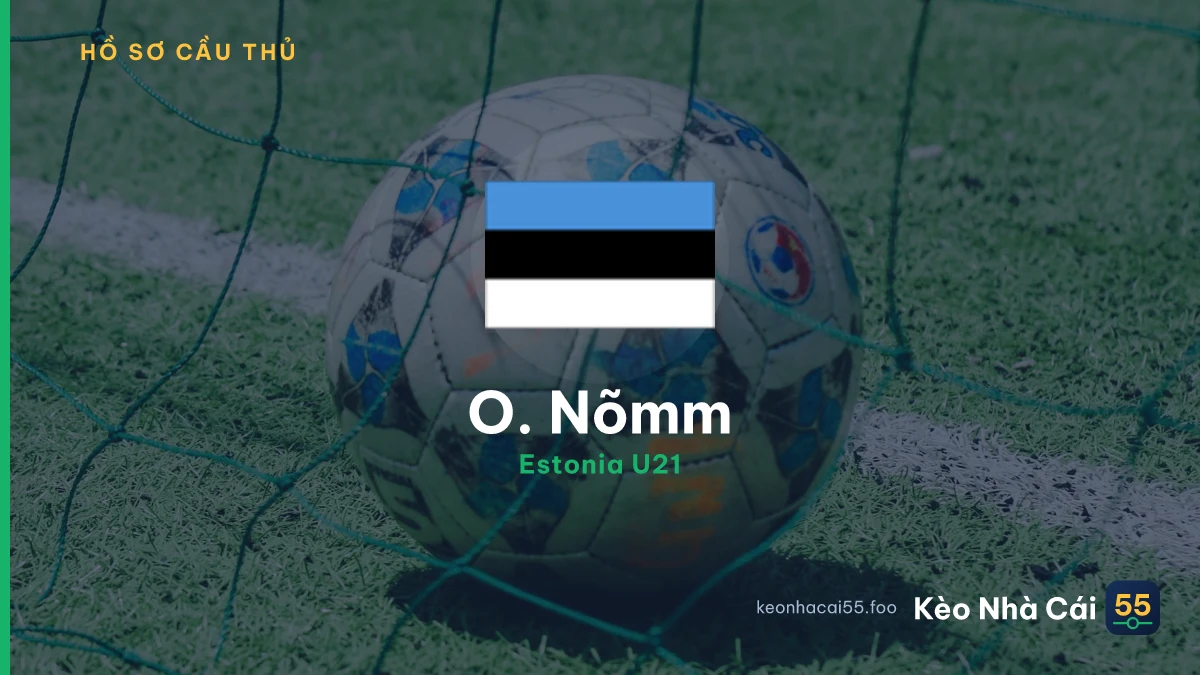 O. Nõmm — Estonia U21