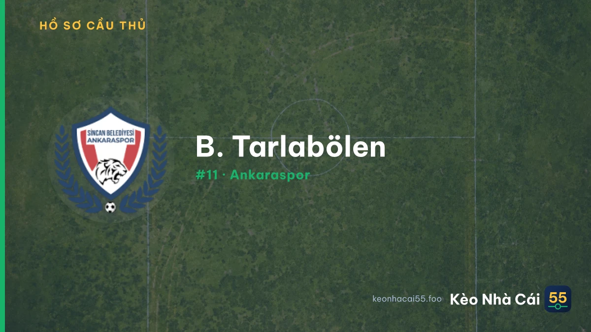 B. Tarlabölen — Ankaraspor