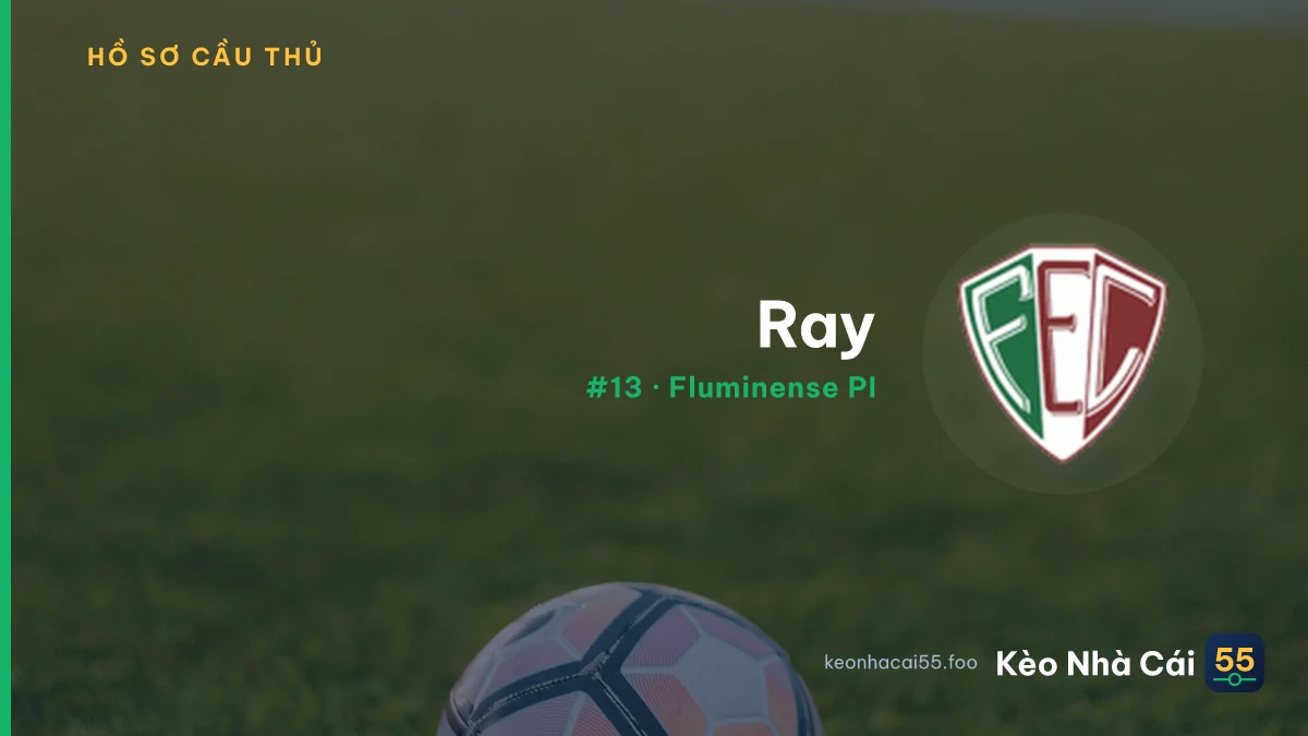 Ray — Fluminense PI