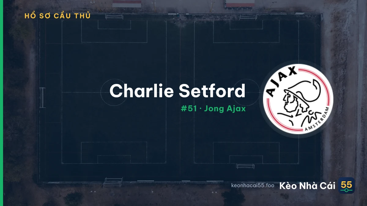 Charlie Setford — Jong Ajax