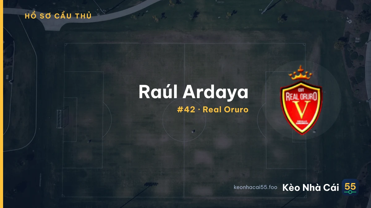 Raúl Ardaya — Real Oruro