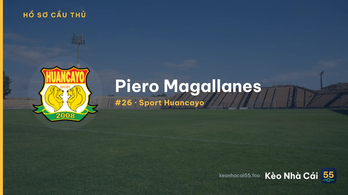 Piero Magallanes — Sport Huancayo
