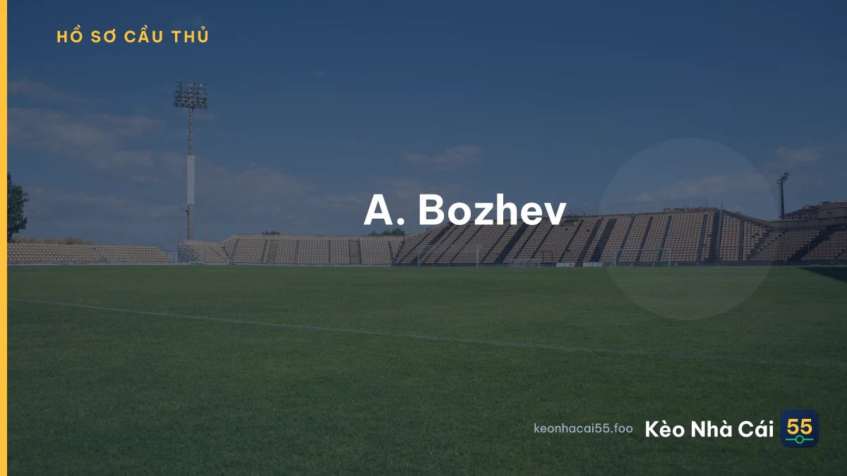 A. Bozhev