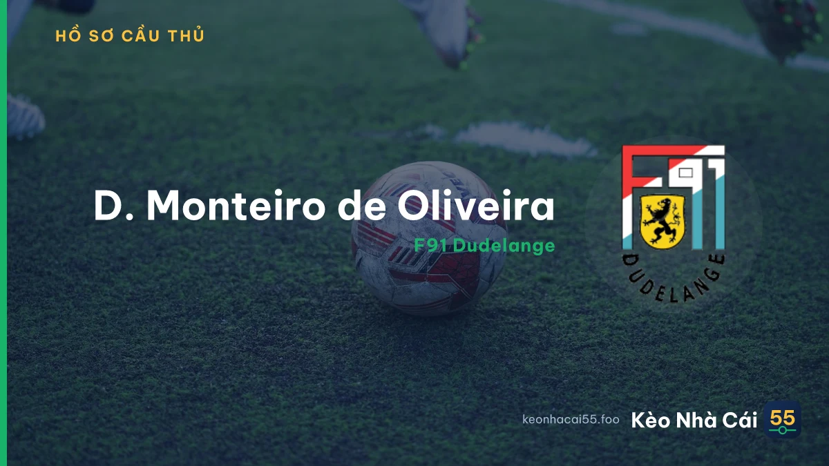D. Monteiro de Oliveira — F91 Dudelange