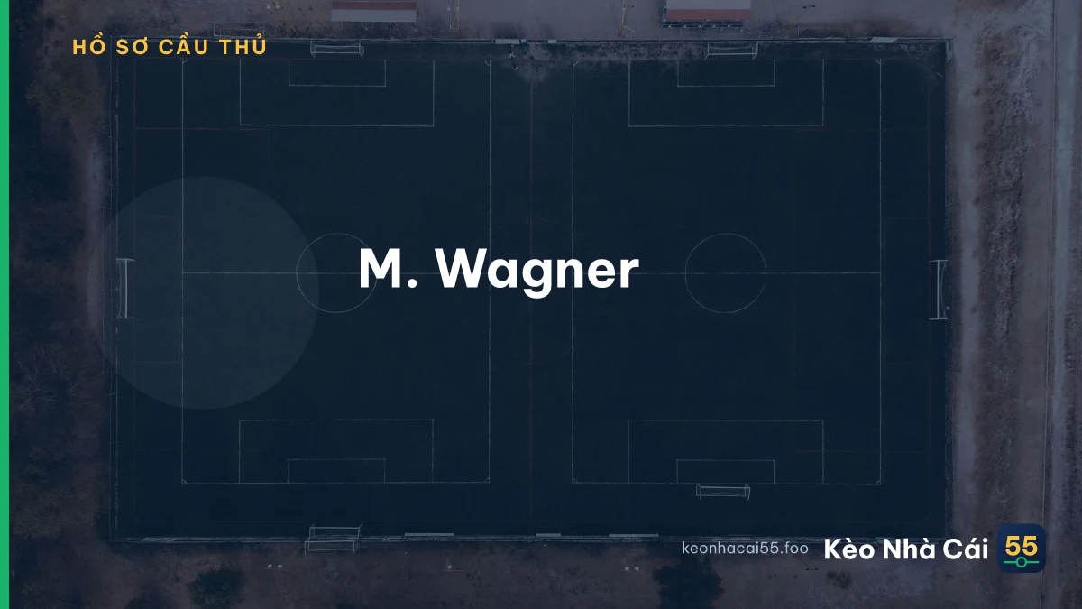M. Wagner