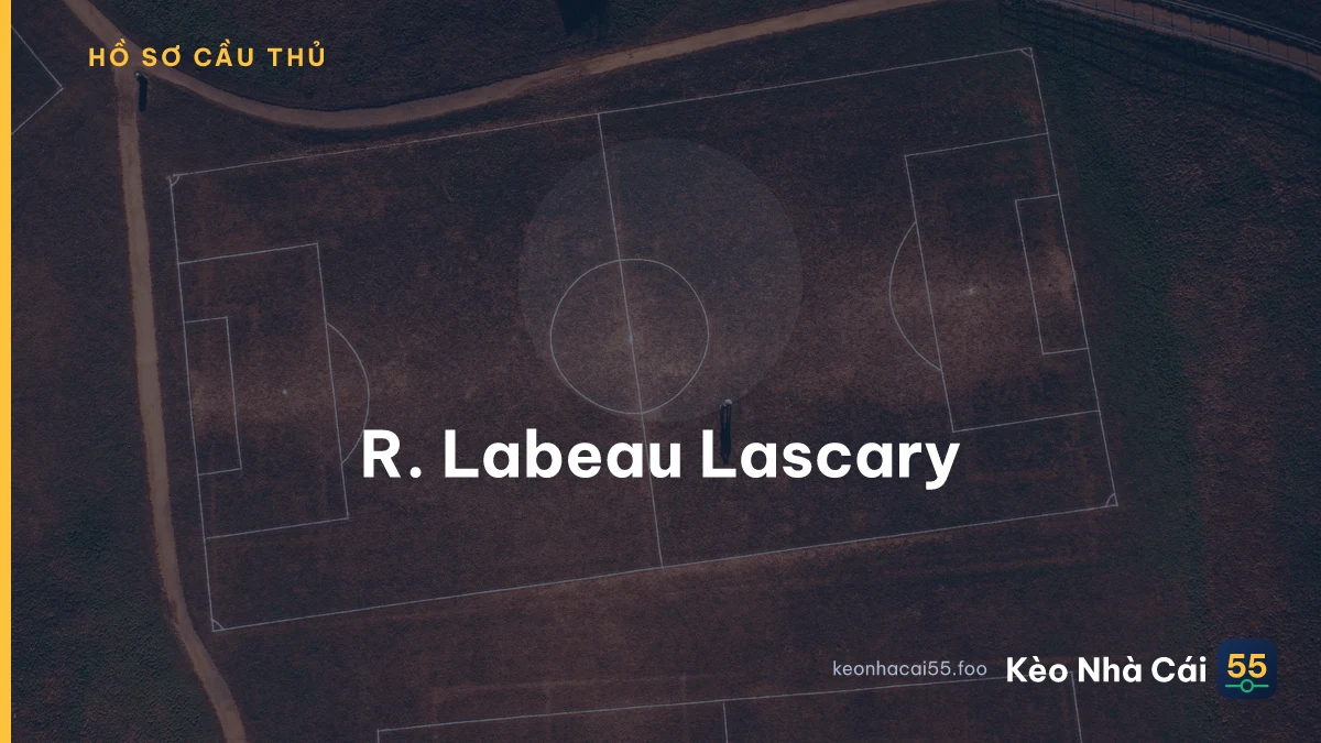 R. Labeau Lascary