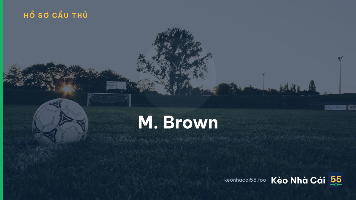 M. Brown