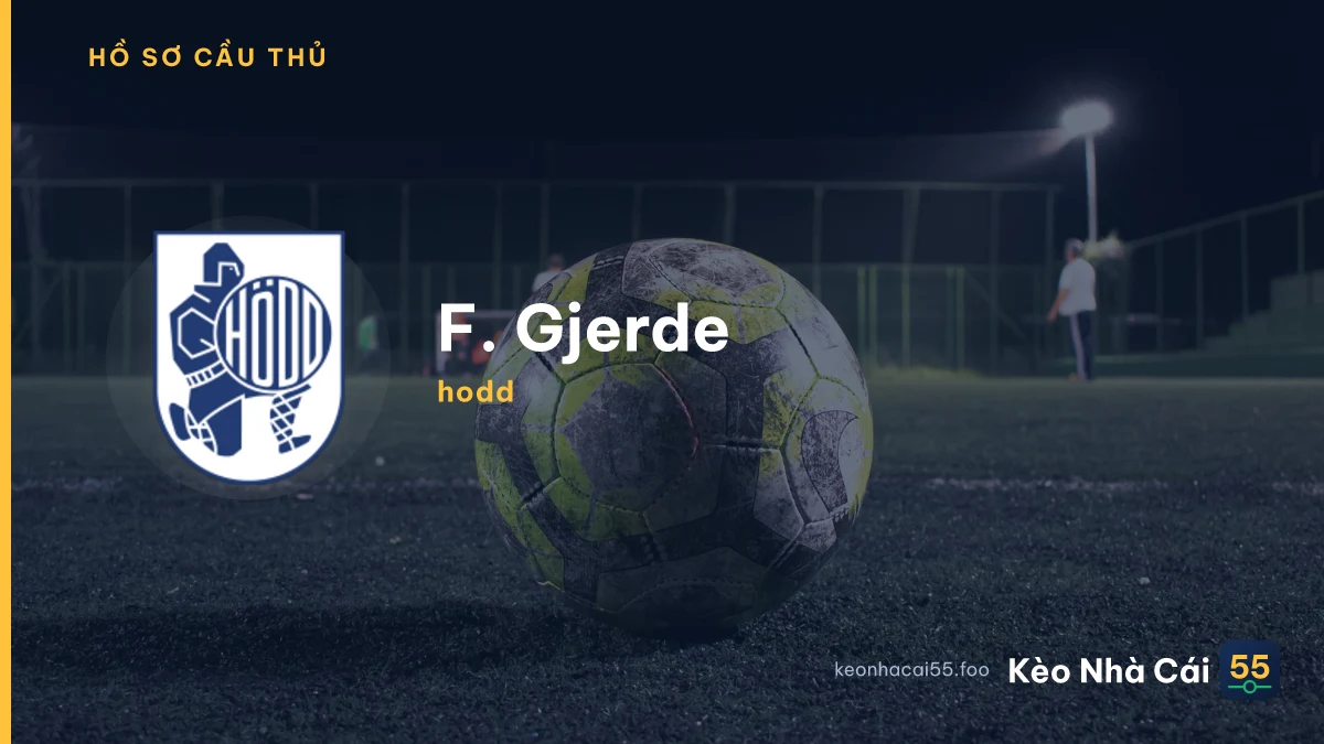 F. Gjerde — hodd