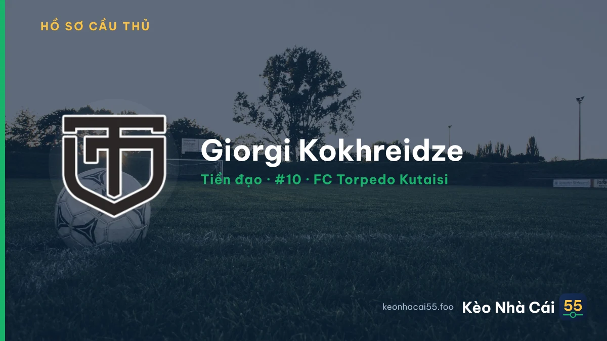 Giorgi Kokhreidze — FC Torpedo Kutaisi