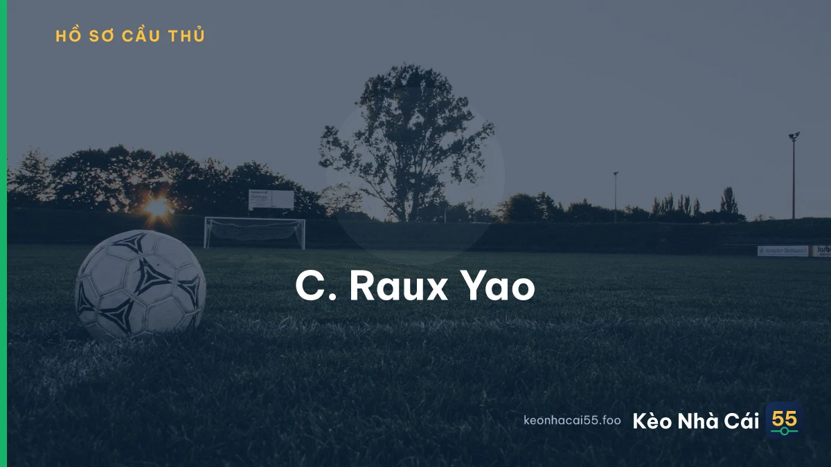 C. Raux Yao