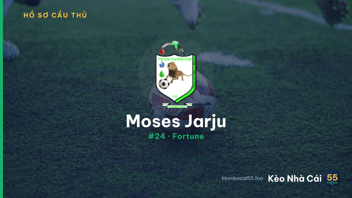 Moses Jarju — Fortune