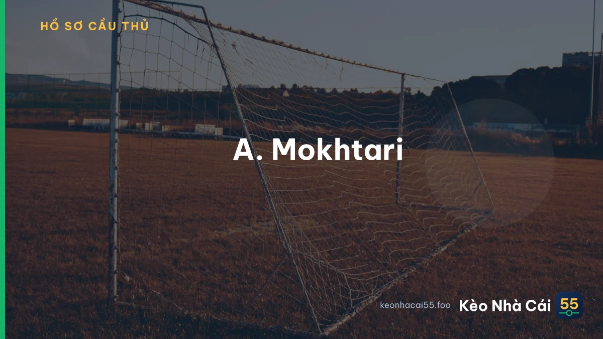A. Mokhtari