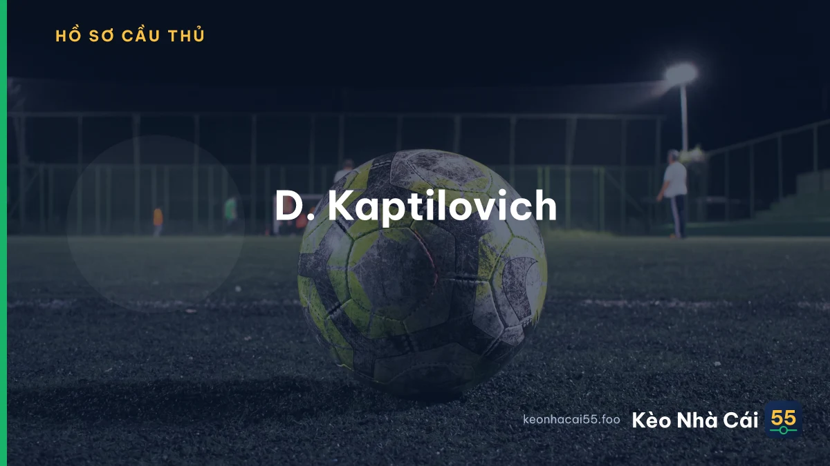 D. Kaptilovich
