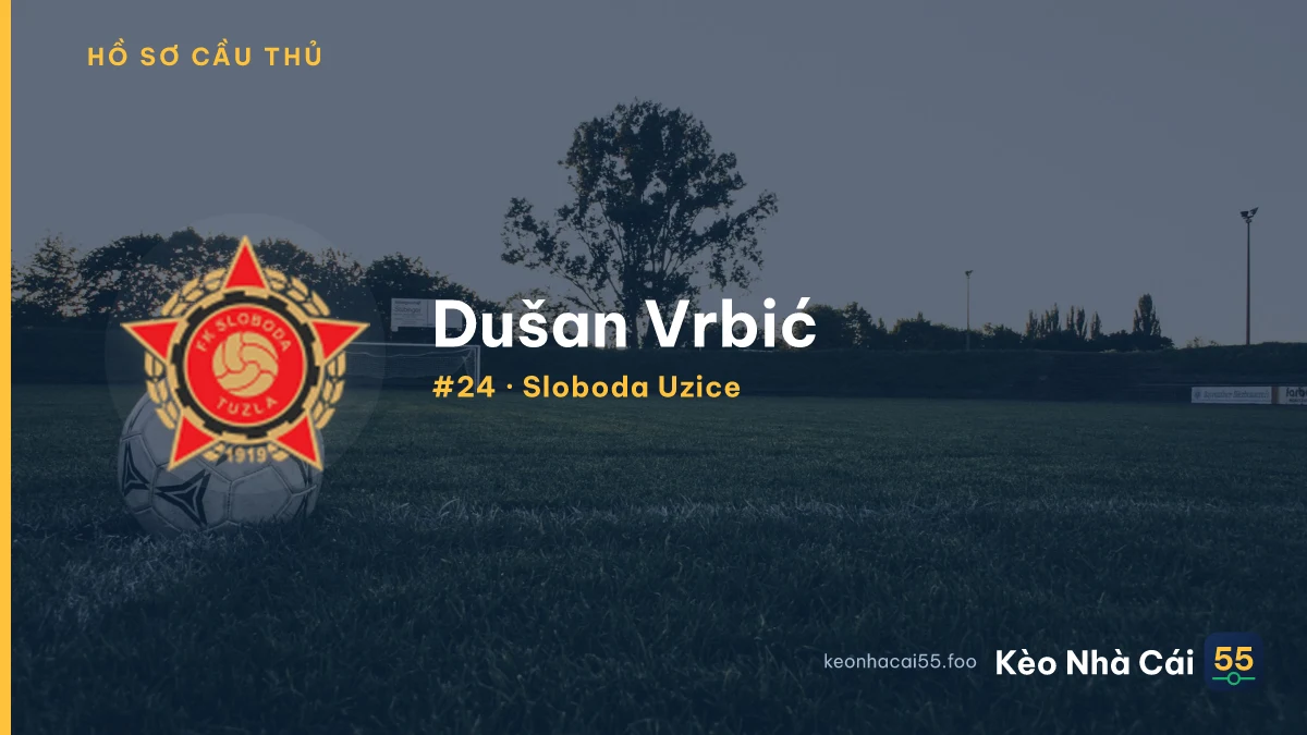 Dušan Vrbić — Sloboda Uzice