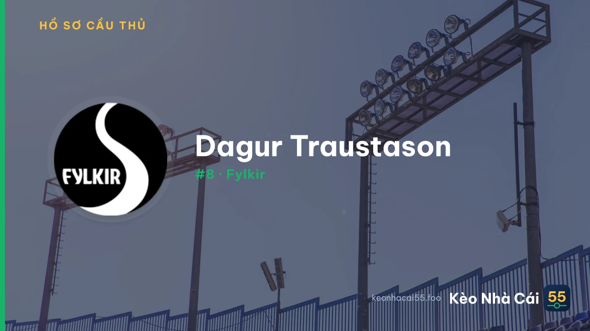 Dagur Traustason — Fylkir