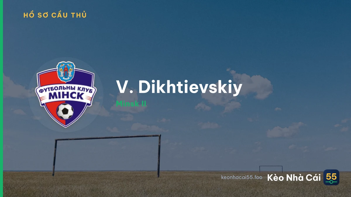 V. Dikhtievskiy