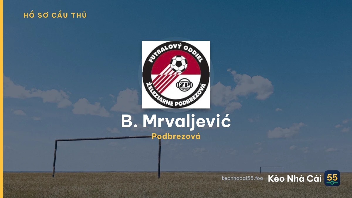 B. Mrvaljević