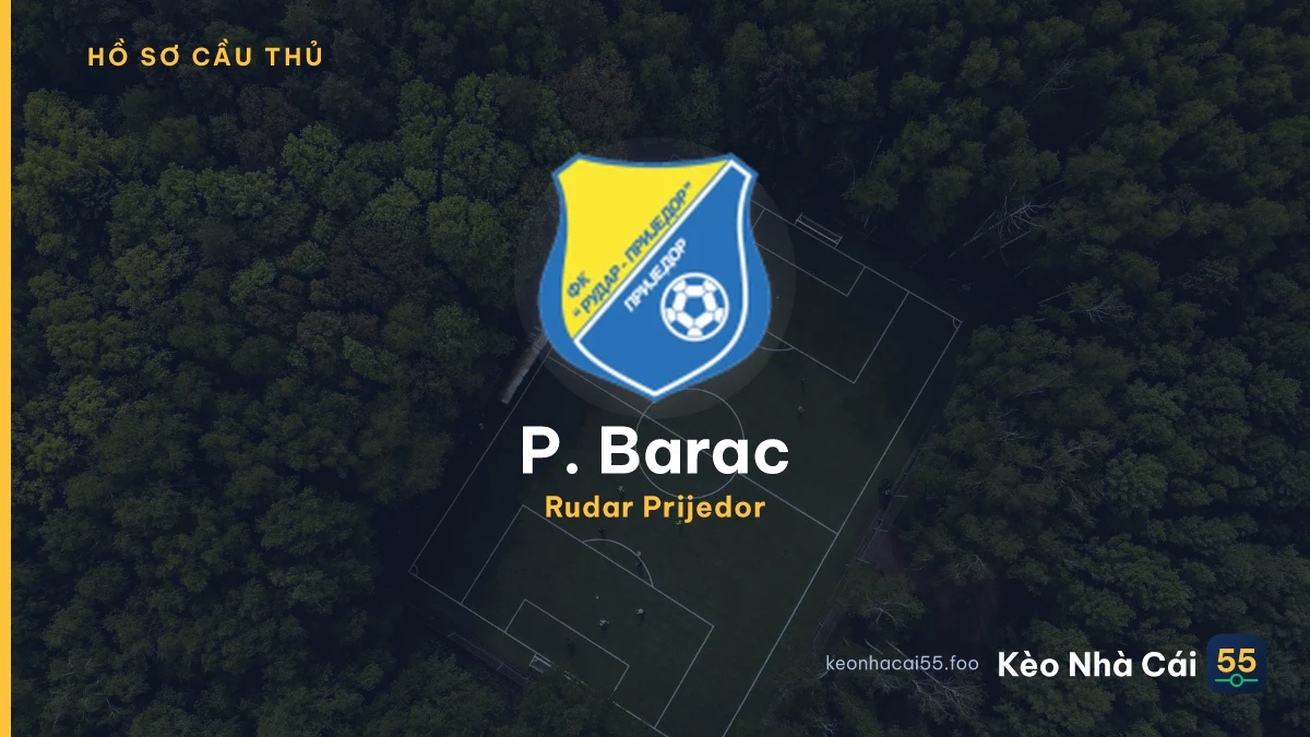 P. Barac — Rudar Prijedor