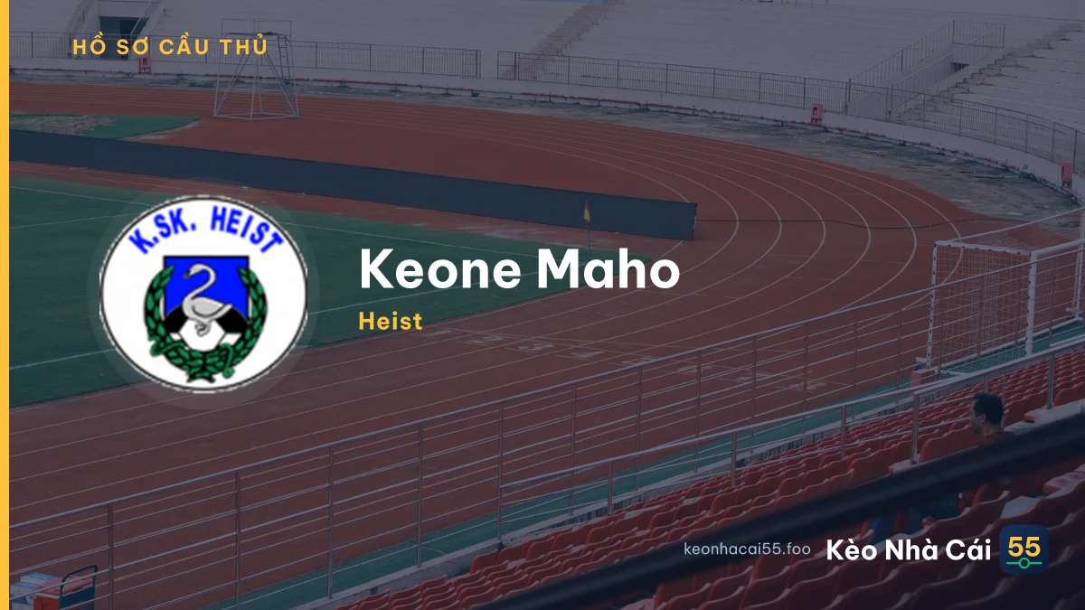 Keone Maho — Heist