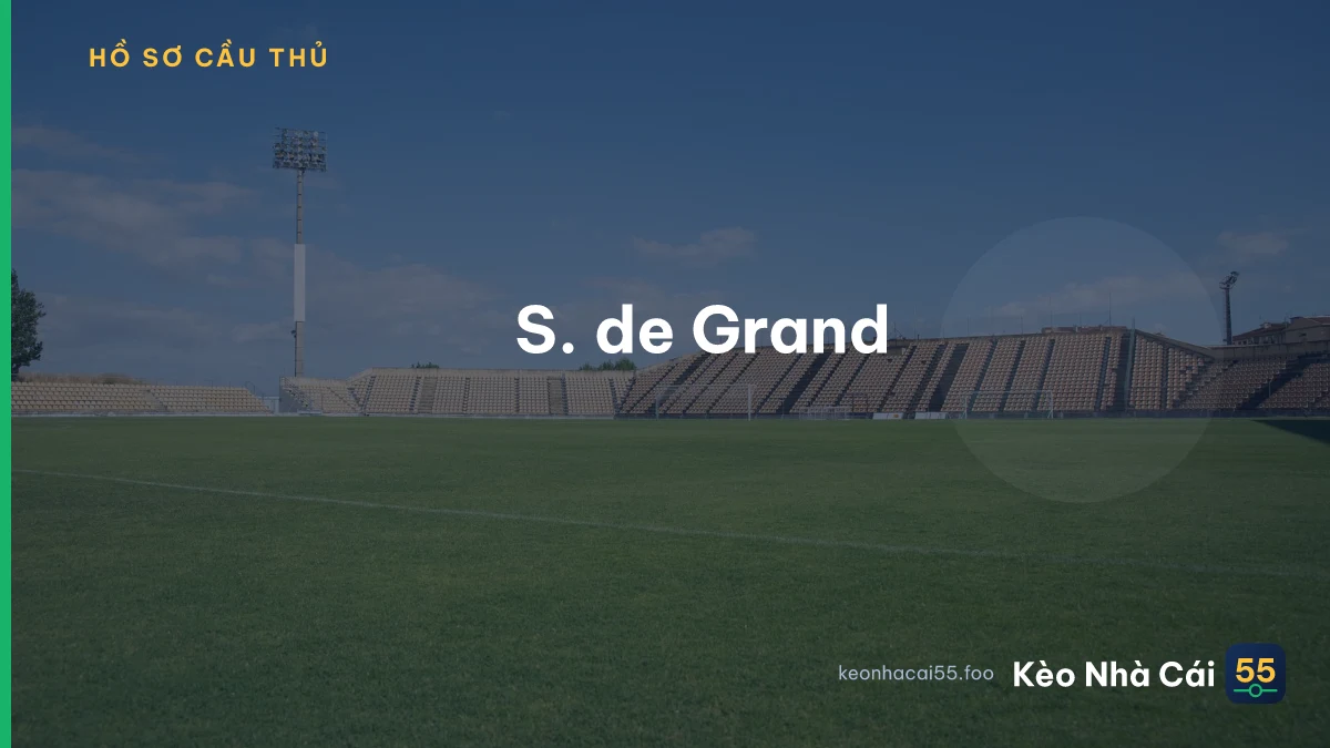 S. de Grand