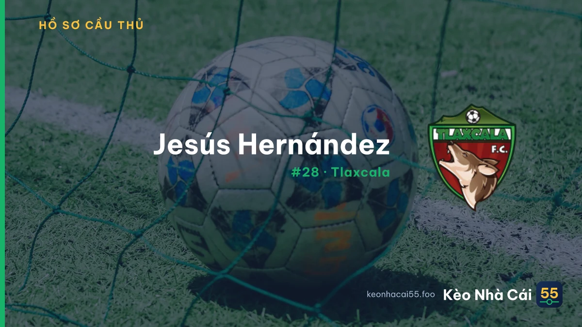 Jesús Hernández — Tlaxcala